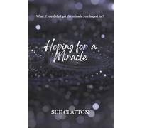 Hoping for a Miracle