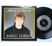 Hopkins, Barry - Hopkins, Barry Anytime You Want Me 7" Good MSGL100 EX/VG 1985 picture sleeve, signed. Side one is written by B Heatlie, side two is written by Ashby, Sutch & Leathwood. The sleeve is graded VG because it is heavily creased at the opening.