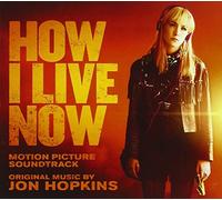Hopkins, Jon - How I Live Now (Original Motion Picture Soundtrack)
