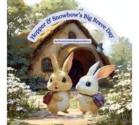 Hopper & Snowbow's Big Brave Day
