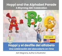 Hoppi and the Alphabet Parade: A Rhyming ABC Celebration | Hoppi y el desfile del alfabeto: Una celebración del abecedario en rima: A Bilingual ... Book (English-Spanish Bilingual Books)