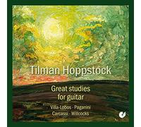 Hoppstock, Tilman - Tilman Hoppstock: Grandes Estudios Para Guitarra (Obras De Willcocks, Paganini, ...) / Hoppstock
