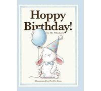 Hoppy Birthday!: A Happy Birthday Gift Book for Boys and Girls Ages 1-7