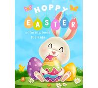 Hoppy Easter Coloring Book: Simple Easter images for kids!