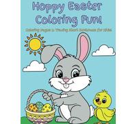 Hoppy Easter Coloring Fun!: Coloring Pages & Tracing Short Sentences for Kids!