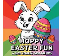 Hoppy Easter Fun: Bold and Easy Springtime Rabbit & Egg Designs - Cute Animals, Holiday Basket Activity, & Creative Play - Coloring Book For Kid Ages 4-8