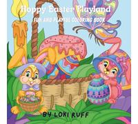 Hoppy Easter Playland: Fun and Playful coloring book
