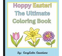 Hoppy Easter! The Ultimate Coloring Book