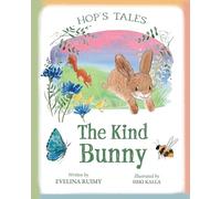 Hop's Tales: The Kind Bunny