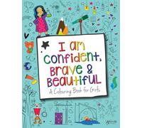 Hopscotch Girls I Am Confident Brave & Beautiful Inspirational Coloring Books for Kids Ages 4-8 & Up 8-12 Empowering Boost Confidence