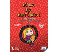 HORA DA HISTORIA 1 ALUMNO: Livro do Aluno + CD audio 1 (A1) (PORTUGUES)