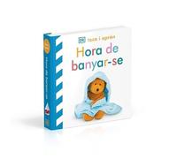 Hora de banyar-se (Toca i aprèn): Llibre amb textures (Toca y aprende)