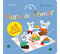 Hora de comer (Habla conmigo)