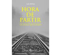 Hora de partir: Un duelo anticipado (Actual)