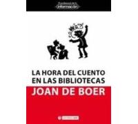 Hora Del Cuento En Las Bibliotecas. Claves Para Su Organizacion
