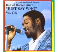Horace Andy - Best Of Horace Andy 1: Just Say Who [VINYL] [Vinilo]