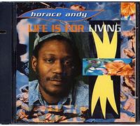 Horace Andy - Life Is for Living