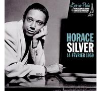 Horace Silver - Live In Paris: 14 Fevrier 1959