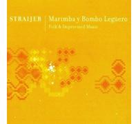 Horacio Straijer – Marimba y Bombo Leguero – Folk & Improvised Music – CD