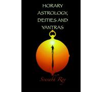 HORARY ASTROLOGY, DEITIES AND YANTRAS