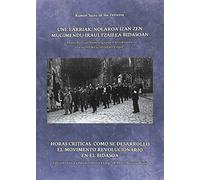 Horas críticas: Cómo se desarrollo el moviento revolucionario en la frontera del Bidasoa