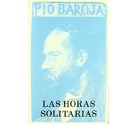 HORAS SOLITARIAS,LAS (SIN COLECCION)
