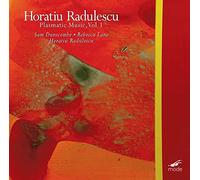 Horatiu Radulescu : Plasmatic Music, vol. 1. Dunscombe, Lane, Radulescu.