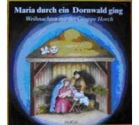 Horch - Horch - Maria Durch Ein Dornwald Ging - AMIGA - 8 45 363