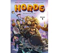 HORDE - Das Erste Zeitalter: Queste vor dem Feste (HORDE Comic Band 1)