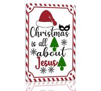 Horienteeon Letrero de aluminio con texto en inglés "Christmas Is All About Jesus", 14 x 20 cm, letrero de pared de aluminio resistente, decoración de pared de Navidad, decoración religiosa para