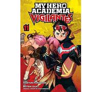 Kohei Horikoshi – My Hero Academia: Vigilantes, Vol. 11
