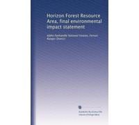 Horizon Forest Resource Area, final environmental impact statement: Idaho Panhandle National Forests, Fernan Ranger District: Volume 3