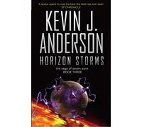 Horizon Storms: The Saga Of Seven Suns (THE SAGA OF THE SEVEN SUNS)