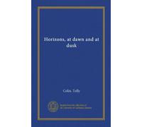 Horizons, at dawn and at dusk
