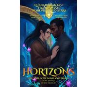 Horizons: Book Three (The Taj and Song trilogy: MM romance fantasy)