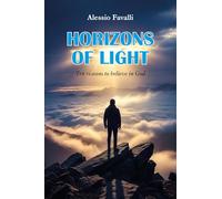 Horizons of light. Ten reasons to believe in God
