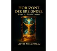 HORIZONT DER EREIGNISSE: Wenn die Sterne sterben (Event Horizon)