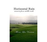 Horizontal Rain: Memoirs From Middle Earth [Idioma Inglés]