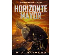 Horizonte Mayor: Cenizas del Sur