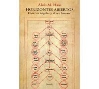 Horizontes abiertos: Dios, los ángeles y el ser humano: 106 (El Árbol del Paraíso)