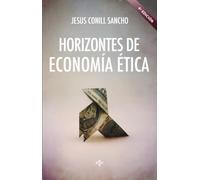 Horizontes de economía ética: Aristóteles, Adam Smith, Amartya Sen (Ventana Abierta)