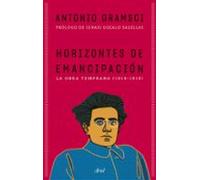 Horizontes de emancipación: Los escritos tempranos (1916-1919) (ARIEL)