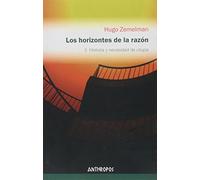 Los Horizontes De La Razon Ii: Historia Y Necesidad De Utopia