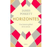Horizontes: Una historia global de la ciencia (Serie Mayor)