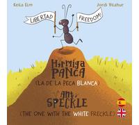 HORMIGA PANCA - ANT SPECKLE - Libro bilingüe español inglés para niños - Bilingual book for kids Spanish English