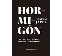 Hormigón: Arma de contrucción masiva del capitalismo: 98 (Ensayo)