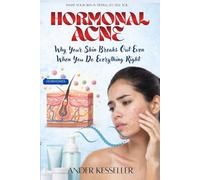 Hormonal Acne: Why Your Skin Breaks Out Even When You Do Everything Right|Understanding the Internal Triggers Behind Adult Women Acne and What Actually Helps