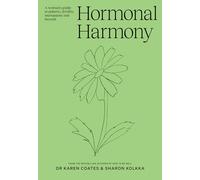 Armonía hormonal – Guía para la mujer sobre pubertad, fertilidad, menopausia y más