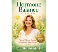 HORMONE BALANCE FOR WOMEN: Natural Ways to Balance Hormones and Boost Energy