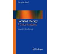 Hormone Therapy: A Clinical Handbook